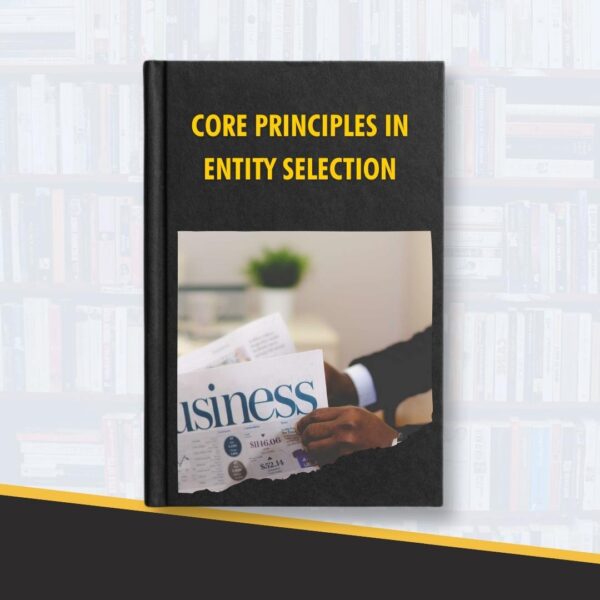 Core Principles in Entity Selection